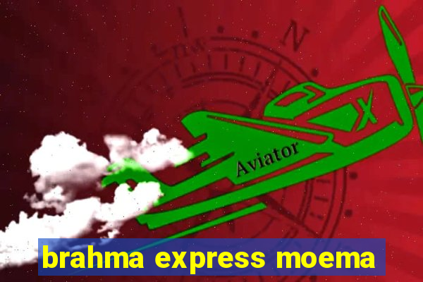 brahma express moema